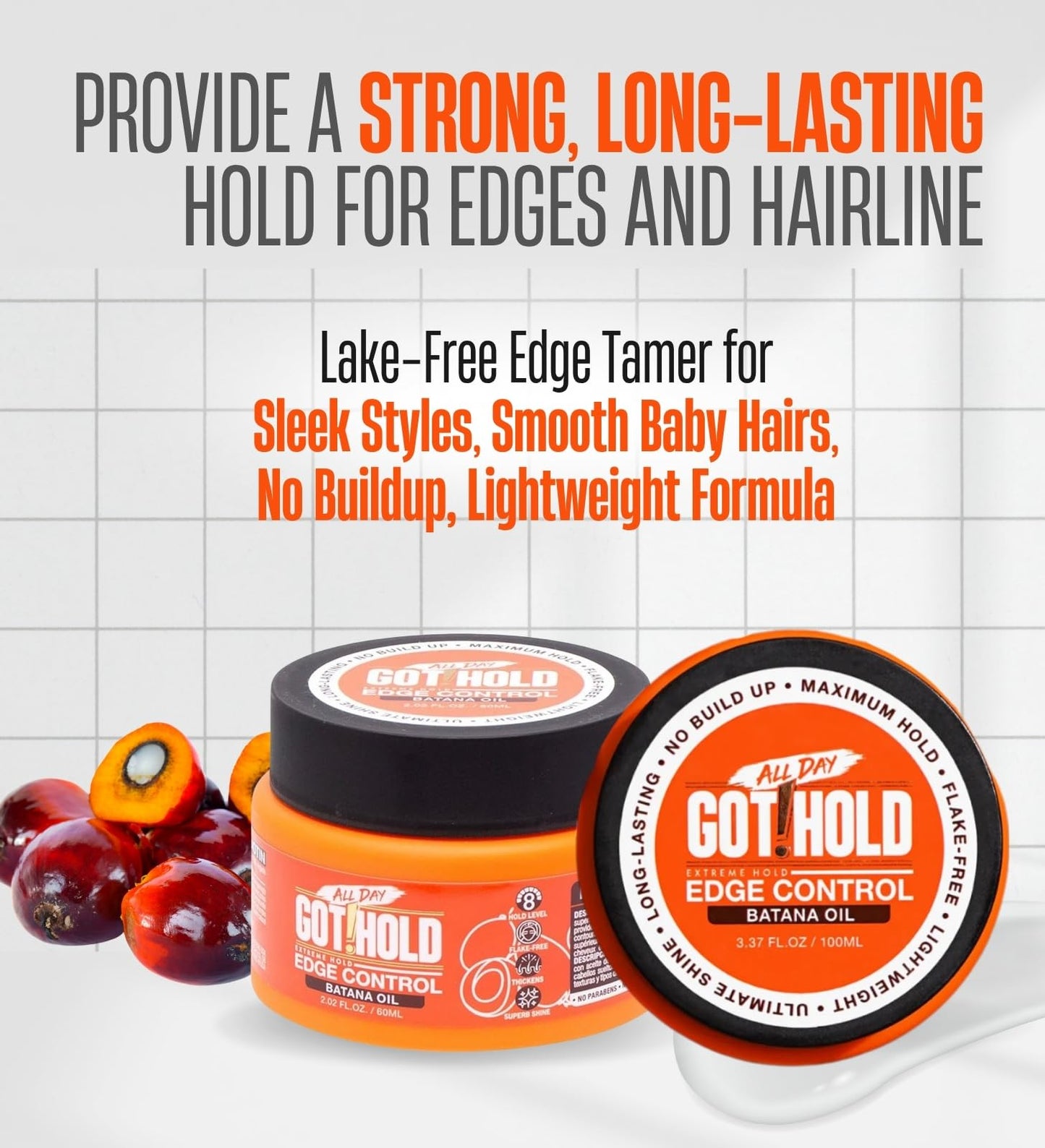 ALL DAY GOT HOLD Extreme hold Batana Oil Edge Control 2.02 fl.oz/60ml