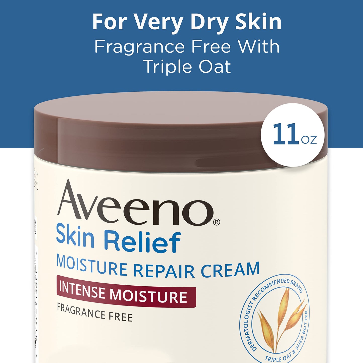 Aveeno Skin Relief Intense Moisture Repair Body Cream, Triple Oat & Shea Butter, Fragrance-Free, Long-Lasting Relief for Extra-Dry Skin, 11 oz