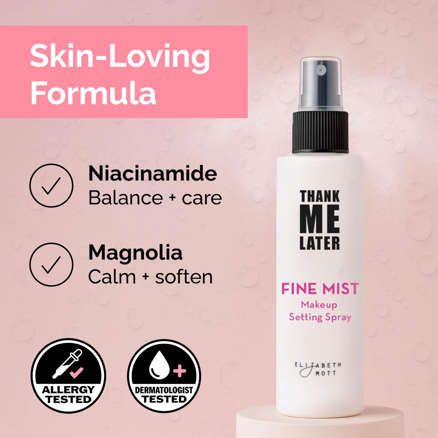 Elizabeth Mott Thank Me Later 3-in-1 Dewy Makeup Setting Spray, Hydrating & Long-Lasting Mist with Niacinamide, 95 mL